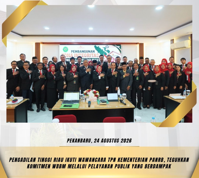 Pengadilan Tinggi Riau Ikuti Wawancara TPN Kementerian PANRB, Teguhkan Komitmen WBBM melalui Pelayanan Publik yang Berdampak
